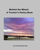 Behind The Wheel: A Trucker's Poetry Book (eBook, ePUB)