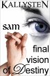 Final Vision of Destiny: Sam (eBook,... - Bild 1