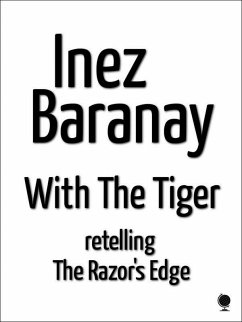 With The Tiger (eBook, ePUB) - Baranay, Inez