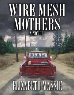 Wire Mesh Mothers (eBook, ePUB) - Massie, Elizabeth