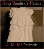 King Basilisk's Palace (eBook, ePUB)