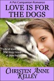 Love is for the Dogs (eBook, ePUB)