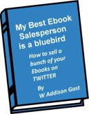 My Best Ebook Salesperson..is a Bird (eBook, ePUB)