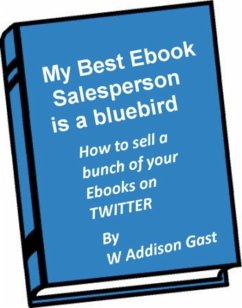Cover My Best Ebook Salesperson..is a Bird (eBook, ePUB)