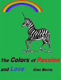 Colors of Passion and Love (eBook, ePUB)