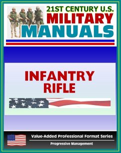 Cover 21st Century U.S. Military Manuals: Infantry Rifle Platoon and Squad Field Manual - FM 7-8 (Value-Added Professional Format Series) (eBook, ePUB)