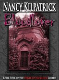Bloodlover: Book IV in the Power of the Blood World (eBook, ePUB)