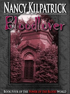 Cover Bloodlover: Book IV in the Power of the Blood World (eBook, ePUB)