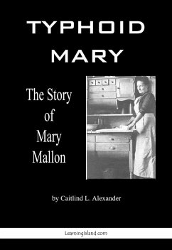 Cover Typhoid Mary: The Story of Mary Mallon (eBook, ePUB)