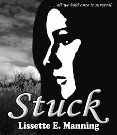 Stuck (eBook, ePUB) - Manning, Lissette E.