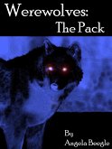 Werewolves: The Pack (eBook, ePUB)