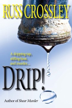 Drip! (eBook, ePUB) - Crossley, Russ