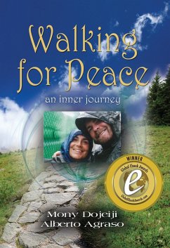 Walking for Peace, An Inner Journey by Mony Dojeiji and Alberto Agraso (eBook, ePUB) - Dojeiji, Mony