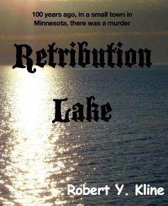 Retribution Lake (eBook, ePUB) - Kline, Robert