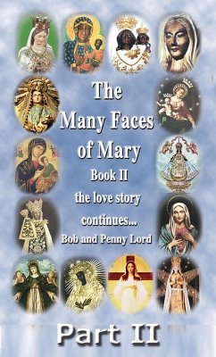 Many Faces of Mary Book II Part II (eBook, ePUB) - Lord, Bob