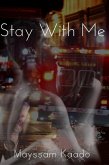 Stay With Me (eBook, ePUB)