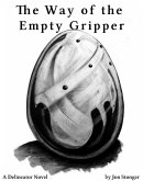 Way of the Empty Gripper (eBook, ePUB)