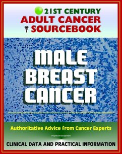Cover 21st Century Adult Cancer Sourcebook: Male Breast Cancer - Clinical Data for Patients, Families, and Physicians (eBook, ePUB)