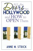 All The Doors To Hollywood And How To Open Them (eBook, ePUB)