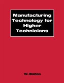 Manufacturing Technology for Higher Technicians (eBook, PDF)
