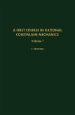 A First Course in Rational Continuum Mechanics (eBook, PDF) A First Course in Rational Continuum Mechanics (eBook, PDF)