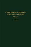 A First Course in Rational Continuum Mechanics (eBook, PDF)