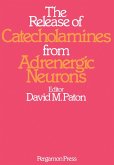 The Release of Catecholamines from Adrenergic Neurons (eBook, PDF)