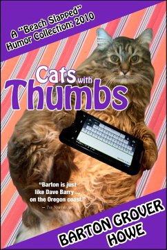 Cats with Thumbs: A Beach Slapped Humor Collection (2010) (eBook, ePUB) - Howe, Barton Grover