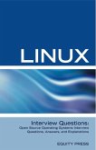 Linux Interview Questions: Open Source Operating Systems Interview Questions, Answers, and Explanations (eBook, ePUB)