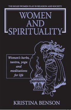 Cover Women and Spirituality: The Roles Women Play in Religion and Society (eBook, ePUB)