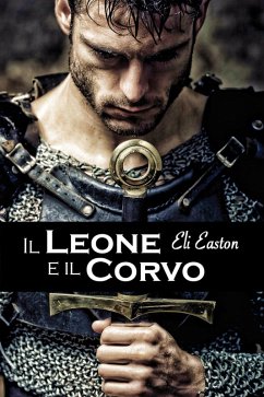 Il Leone e il Corvo (eBook, ePUB) - Easton, Eli
