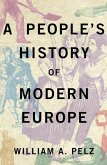 A People's History of Modern Europe (eBook, PDF)