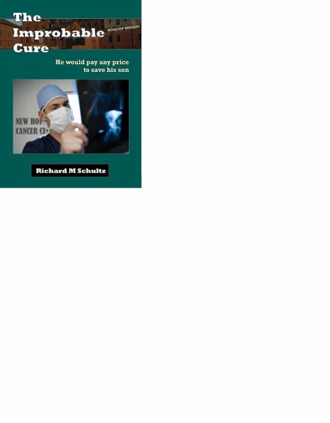 The Improbable Cure (eBook, ePUB) The Improbable Cure (eBook, ePUB)