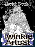 Twinkie Artcat Sketch Book 1 (ArtBook, #4) (eBook, ePUB) Twinkie Artcat Sketch Book 1 (ArtBook, #4) (eBook, ePUB)