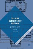 Valuing Detroit¿s Art Museum