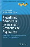 Algorithmic Advances in Riemannian Geometry and Applications