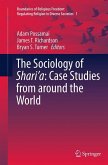 The Sociology of Shari¿a: Case Studies from around the World