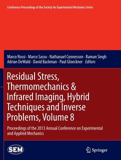 Residual Stress, Thermomechanics & Infrared Imaging, Hybrid Techniques and Inverse Problems, Volume 8