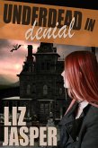 Underdead In Denial (eBook, ePUB)