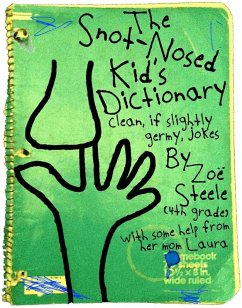 Cover Snot-Nosed Kid's Dictionary (eBook, ePUB)