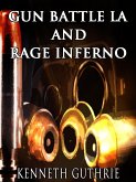 Rage Inferno and Gun Battle LA (Gunz Action Series) (eBook, ePUB)