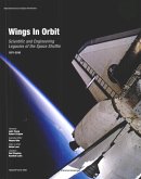 Wings in Orbit: Scientific and Engineering Legacies of the Space Shuttle, 1971-2010 (eBook, ePUB)
