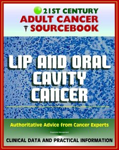 Cover 21st Century Adult Cancer Sourcebook: Lip and Oral Cavity Cancer - Clinical Data for Patients, Families, and Physicians (eBook, ePUB)