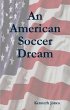 American Soccer Dream (eBook, ePUB) - Bild 1