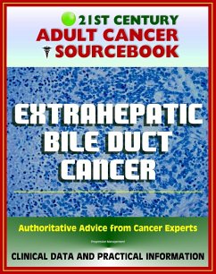 Cover 21st Century Adult Cancer Sourcebook: Extrahepatic Bile Duct Cancer - Clinical Data for Patients, Families, and Physicians (eBook, ePUB)