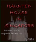 Haunted House in Singapore: My True Story (eBook, ePUB)