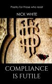Compliance is Futile (eBook, ePUB)