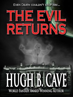 Evil Returns (eBook, ePUB) - Cave, Hugh B.
