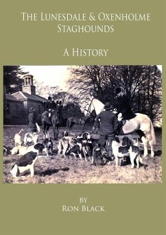 Lunesdale & Oxenholme Staghounds: A History (eBook, ePUB) - Black, Ron