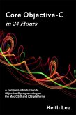 Core Objective-C in 24 Hours (eBook, ePUB)